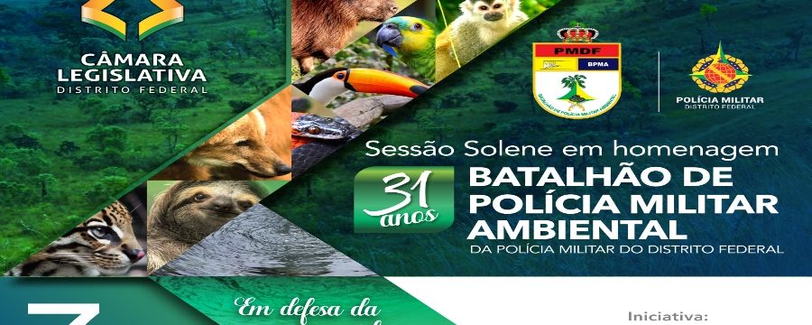 Batalhão Ambiental será homenageado pela Câmara Legislativa