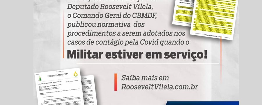 CBMDF atende solicitação do Dep. Roosevelt no caso de contágio pela Covid quando em serviço