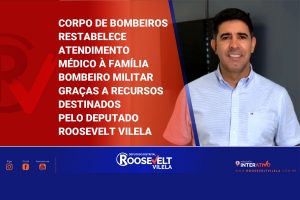 Corpo de Bombeiros restabelece atendimento médico à família bombeiro militar com recursos do deputado Roosevelt Vilela