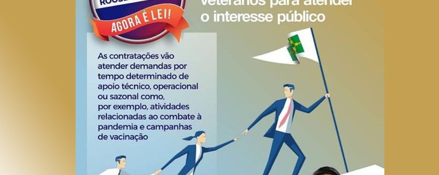 Agora é Lei: Proposta do deputado Roosevelt Vilela que incentiva contratação pelo GDF de militares veteranos é sancionada