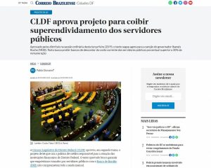 Correio Braziliense: CLDF aprova projeto para coibir superendividamento dos servidores públicos