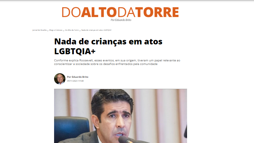 Nada de crianças em atos LGBTQIA+, Conforme explica Roosevelt, esses eventos, em sua origem, tiveram um papel relevante ao conscientizar a sociedade sobre os desafios enfrentados pela comunidade