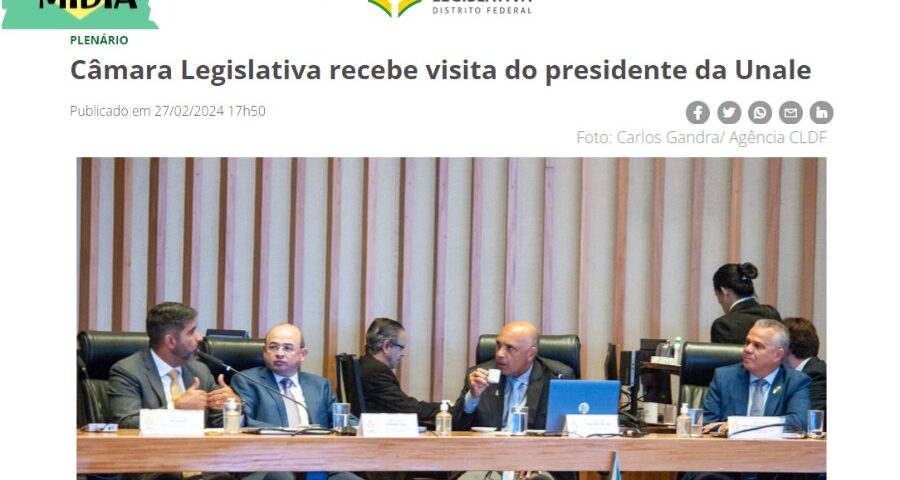 Agência CLDF: Câmara Legislativa recebe visita do presidente da Unale. Representante da CLDF na Unale é o deputado Roosevelt Vilela (PL).