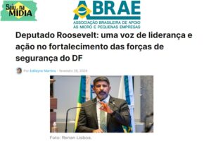 Deputado Roosevelt: uma voz de liderança e ação no fortalecimento das forças de segurança do DF