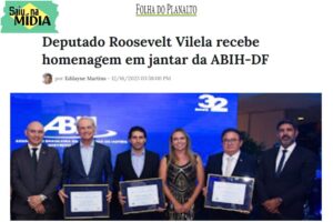 Deputado Roosevelt Vilela recebe homenagem em jantar da ABIH-DF