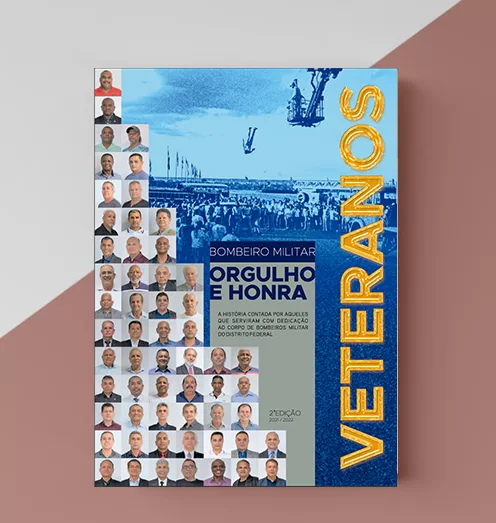 Revista Veteranos 2ª edição do Corpo de Bombeiros do DF. Deputado Roosevelt